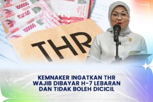 Kemnaker_Ingatkan_THR_Wajib_Dibayar_H 7_Lebaran_dan_Tidak_Boleh_Dicicil_1710911028